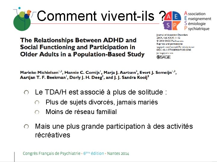 Comment vivent-ils ? Le TDA/H est associé à plus de solitude : Plus de