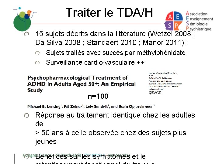 Traiter le TDA/H 15 sujets décrits dans la littérature (Wetzel 2008 ; Da Silva