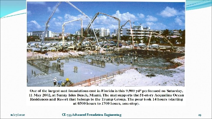 11/27/2020 CE-533 Advanced Foundation Engineering 29 11/27/2020 CE-533 Advanced Foundation Engineering 29