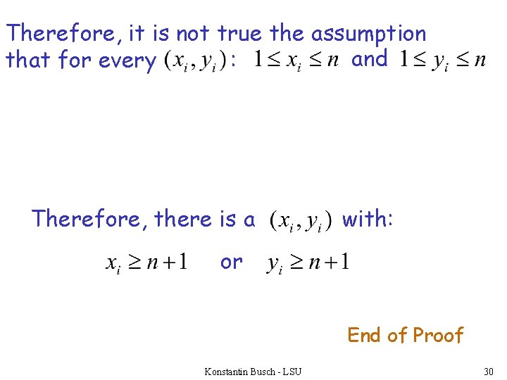 Therefore, it is not true the assumption and that for every : Therefore, there