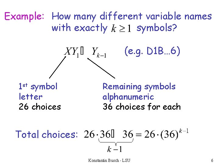 Example: How many different variable names with exactly symbols? (e. g. D 1 B…