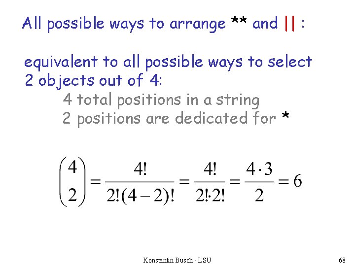 All possible ways to arrange ** and || : equivalent to all possible ways