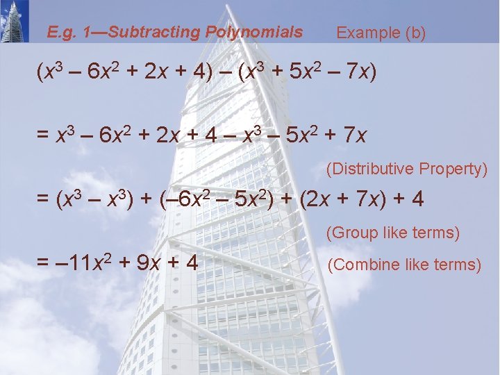 E. g. 1—Subtracting Polynomials Example (b) (x 3 – 6 x 2 + 2