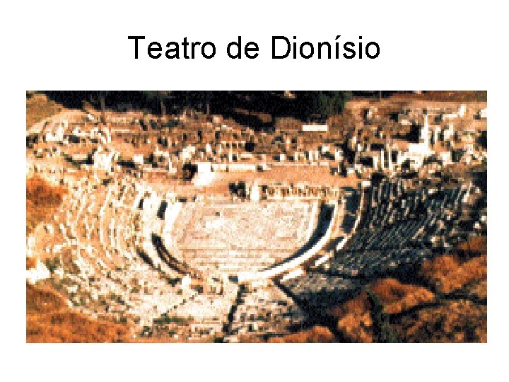 Teatro de Dionísio 