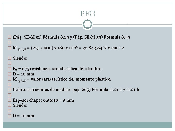 PFG � (Pág. SE-M 51) Fórmula 8. 29 y (Pág. SE-M 59) Fórmula 8.