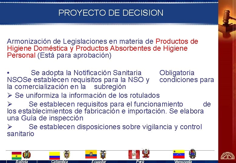 PROYECTO DE DECISION Armonización de Legislaciones en materia de Productos de Higiene Doméstica y