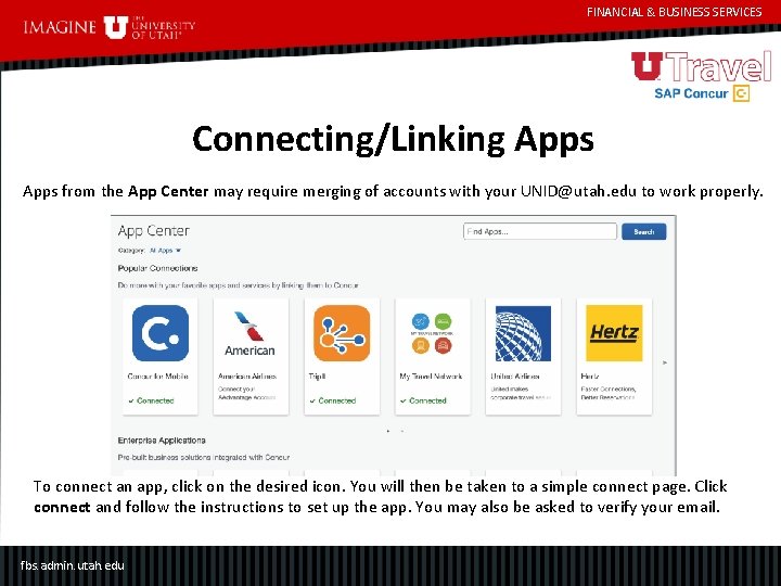 FINANCIAL & BUSINESS SERVICES Connecting/Linking Apps from the App Center may require merging of