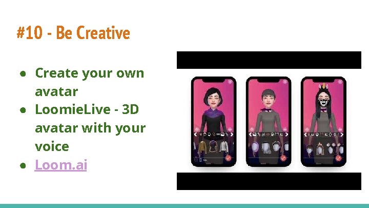 #10 - Be Creative ● Create your own avatar ● Loomie. Live - 3