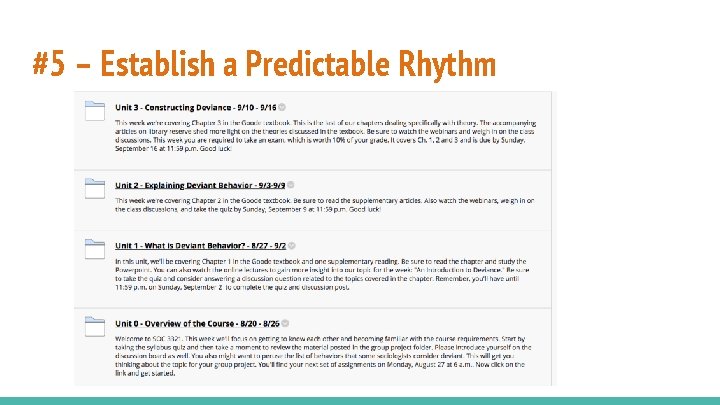 #5 – Establish a Predictable Rhythm 