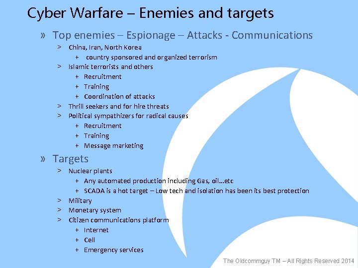 Cyber Warfare – Enemies and targets » Top enemies – Espionage – Attacks -