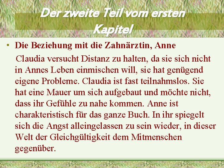 Der zweite Teil vom ersten Kapitel • Die Beziehung mit die Zahnärztin, Anne Claudia Der zweite Teil vom ersten Kapitel • Die Beziehung mit die Zahnärztin, Anne Claudia