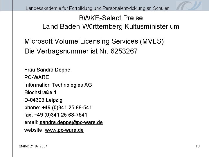 Landesakademie für Fortbildung und Personalentwicklung an Schulen BWKE-Select Preise Land Baden-Württemberg Kultusministerium Microsoft Volume