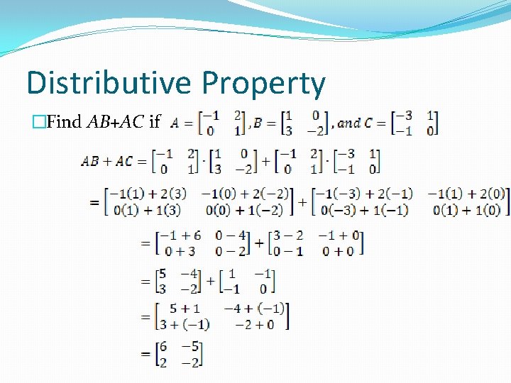 Distributive Property �Find AB+AC if 