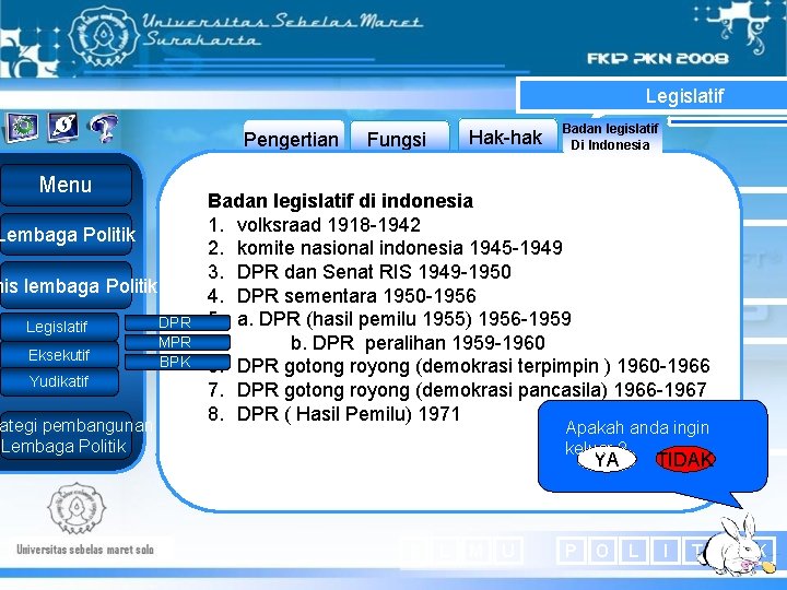 Legislatif Pengertian Menu Lembaga Politik nis lembaga Politik Legislatif Eksekutif Yudikatif ategi pembangunan Lembaga