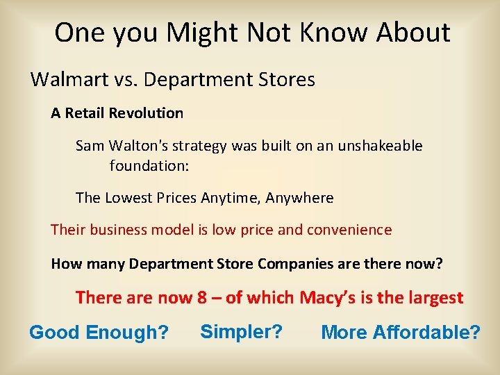 One you Might Not Know About Walmart vs. Department Stores A Retail Revolution Sam