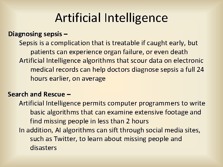 Artificial Intelligence Diagnosing sepsis – Sepsis is a complication that is treatable if caught