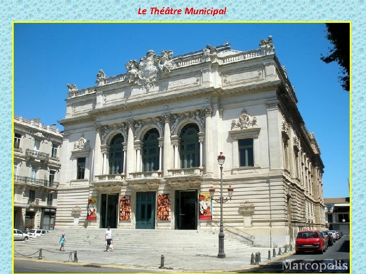 Le Théâtre Municipal 