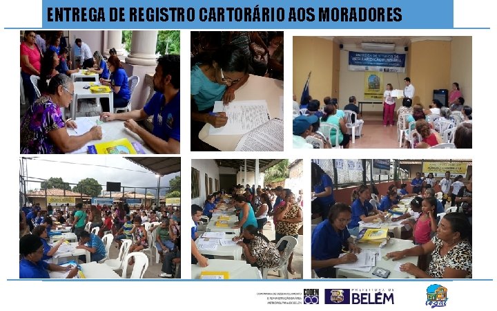 ENTREGA DE REGISTRO CARTORÁRIO AOS MORADORES 