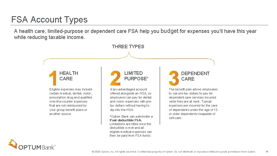 FSA Account Types A health care, limited-purpose or dependent care FSA help you budget