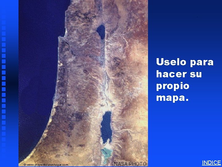 Israel Blank Map Uselo para hacer su propio mapa. © www. proyectosalonhogar. com NASA