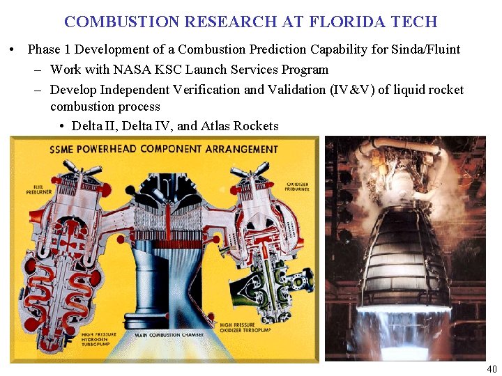 COMBUSTION RESEARCH AT FLORIDA TECH • Phase 1 Development of a Combustion Prediction Capability