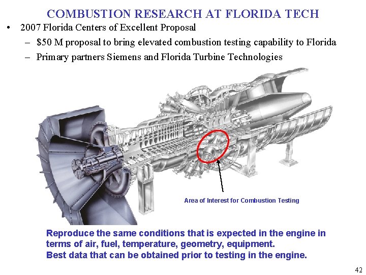 COMBUSTION RESEARCH AT FLORIDA TECH • 2007 Florida Centers of Excellent Proposal – $50