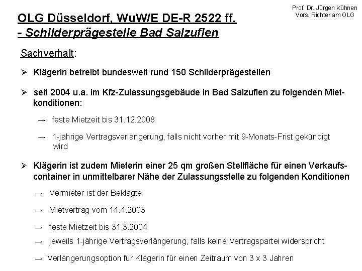 OLG Düsseldorf, Wu. W/E DE-R 2522 ff. - Schilderprägestelle Bad Salzuflen Prof. Dr. Jürgen