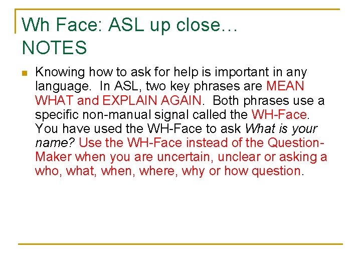 Getting Started Master ASL Unit 2 Objectives n