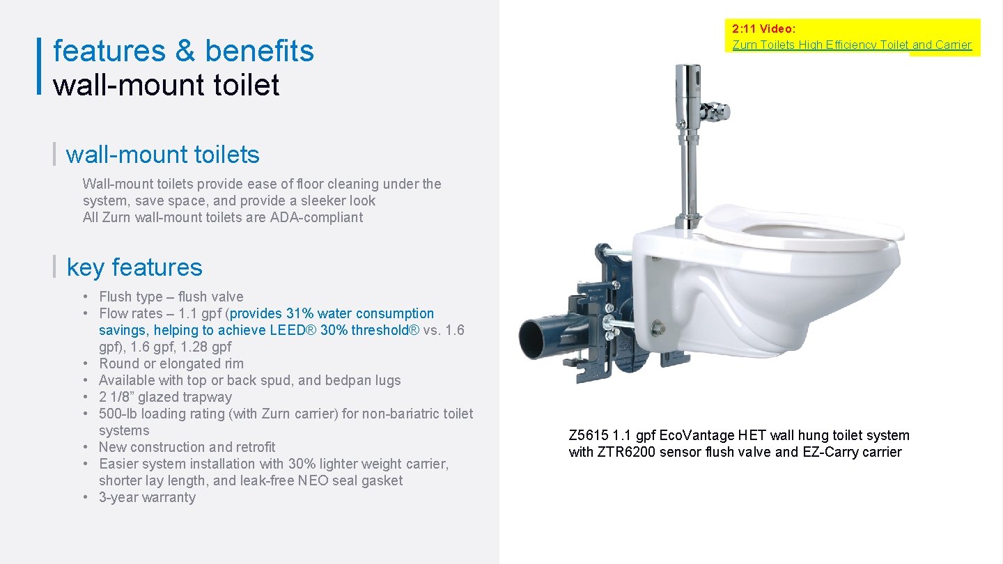features & benefits wall-mount toilet 2: 11 Video: Zurn Toilets High Efficiency Toilet and