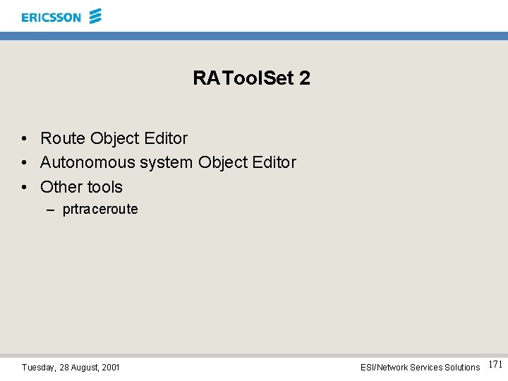 RATool. Set 2 • Route Object Editor • Autonomous system Object Editor • Other