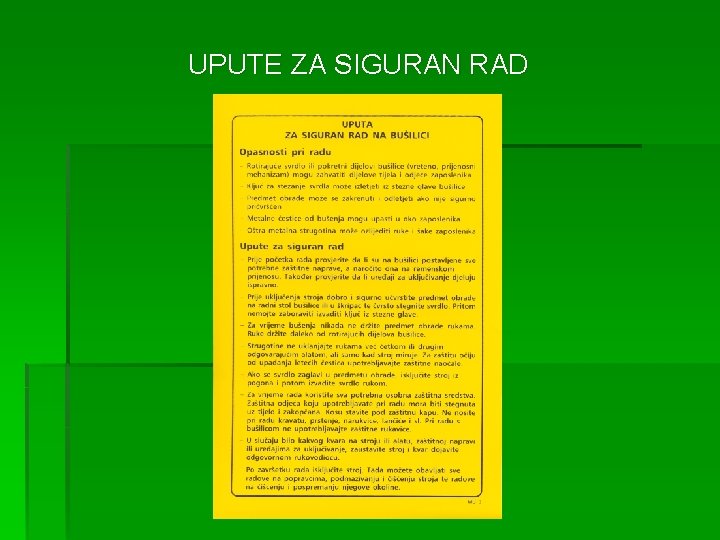 UPUTE ZA SIGURAN RAD 