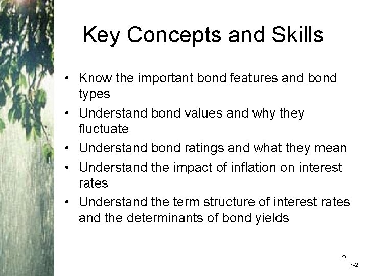 Key Concepts and Skills • Know the important bond features and bond types •