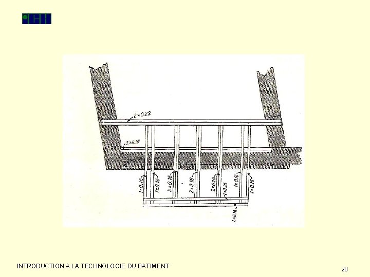 INTRODUCTION A LA TECHNOLOGIE DU BATIMENT 20 