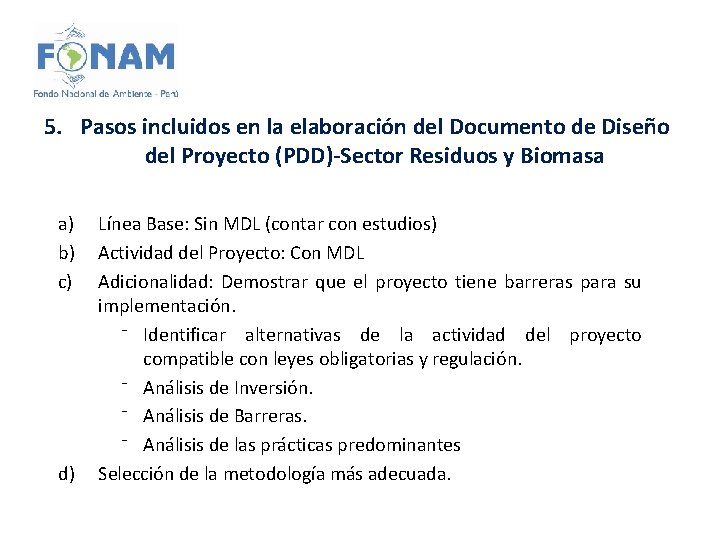5. Pasos incluidos en la elaboración del Documento de Diseño del Proyecto (PDD)-Sector Residuos