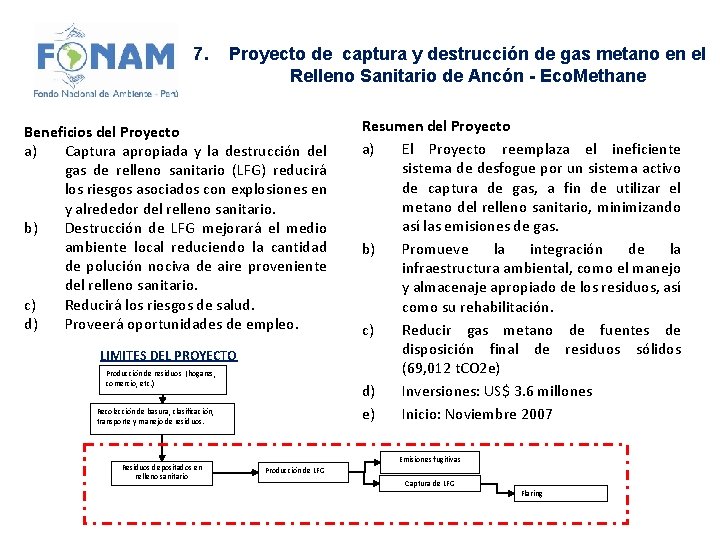 7. Proyecto de captura y destrucción de gas metano en el Relleno Sanitario de