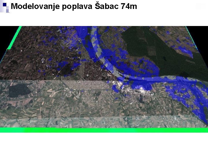 Modelovanje poplava Šabac 74 m 