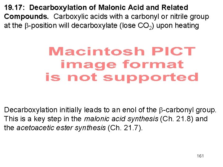 19. 17: Decarboxylation of Malonic Acid and Related Compounds. Carboxylic acids with a carbonyl