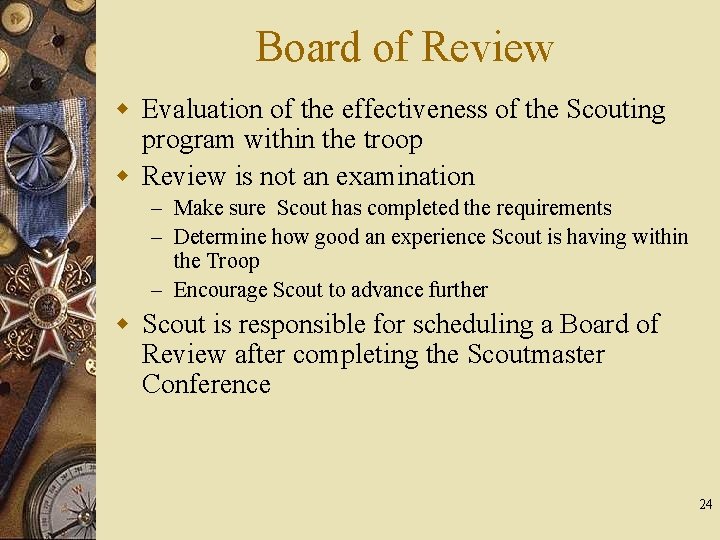 Board of Review w Evaluation of the effectiveness of the Scouting program within the