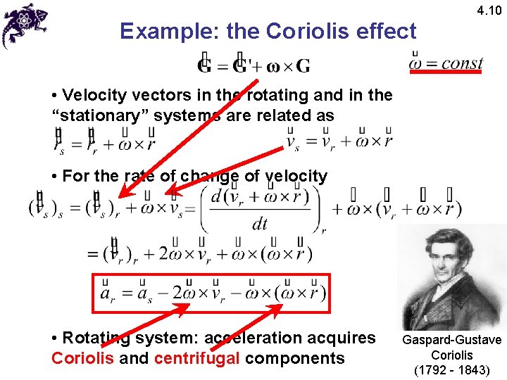 4. 10 Example: the Coriolis effect • Velocity vectors in the rotating and in 4. 10 Example: the Coriolis effect • Velocity vectors in the rotating and in
