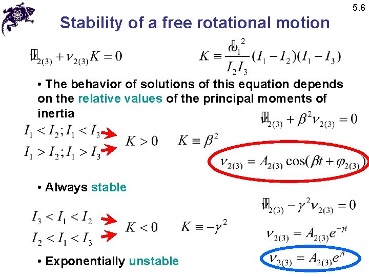 5. 6 Stability of a free rotational motion • The behavior of solutions of 5. 6 Stability of a free rotational motion • The behavior of solutions of