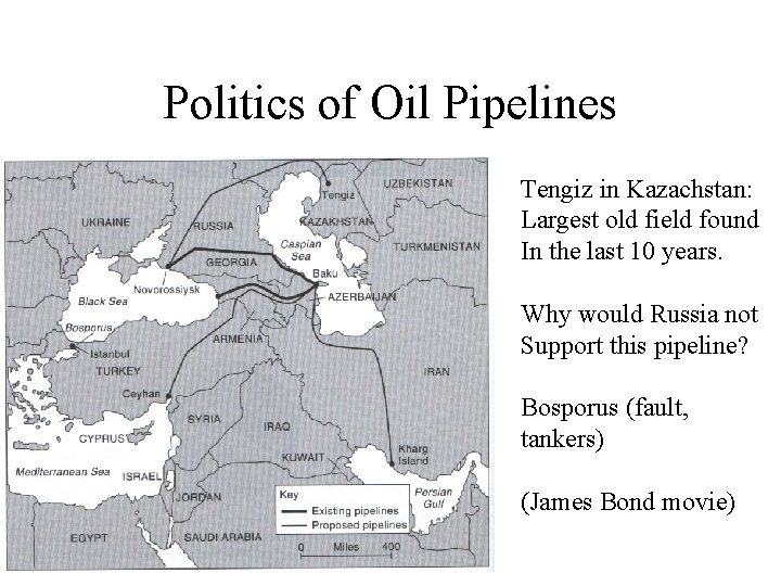 Politics of Oil Pipelines Tengiz in Kazachstan: Largest old field found In the last