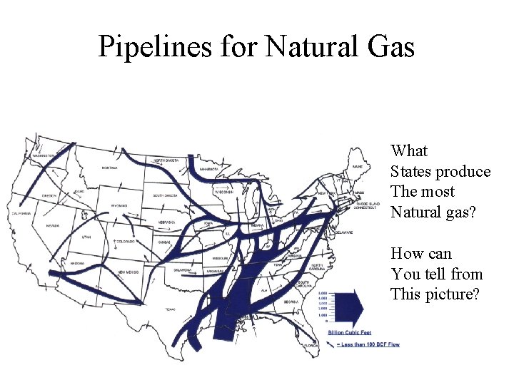 Pipelines for Natural Gas What States produce The most Natural gas? How can You