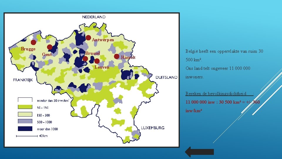 Antwerpen Brugge Gent Brussel Leuven België heeft een oppervlakte van ruim 30 Hasselt 500