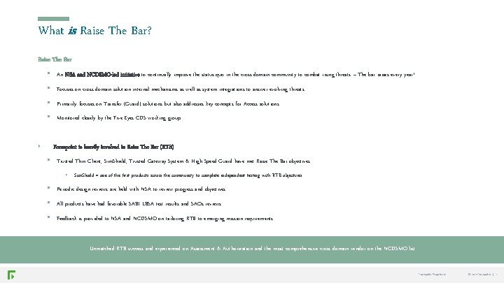 What is Raise The Bar? Raise The Bar • An NSA and NCDSMO-led initiative