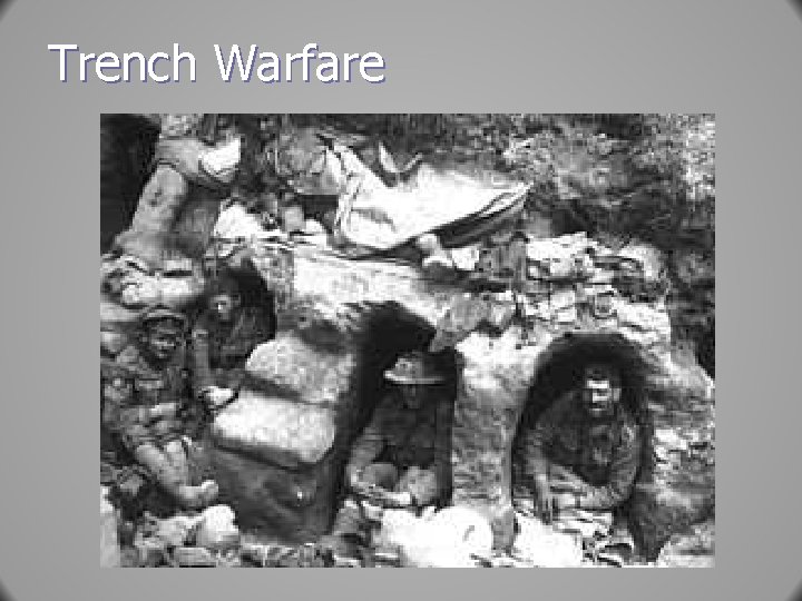 Trench Warfare 