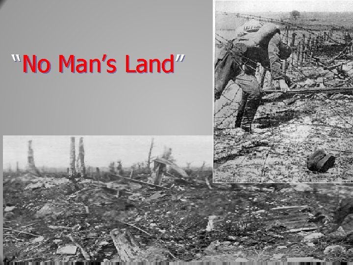 “No Man’s Land” 
