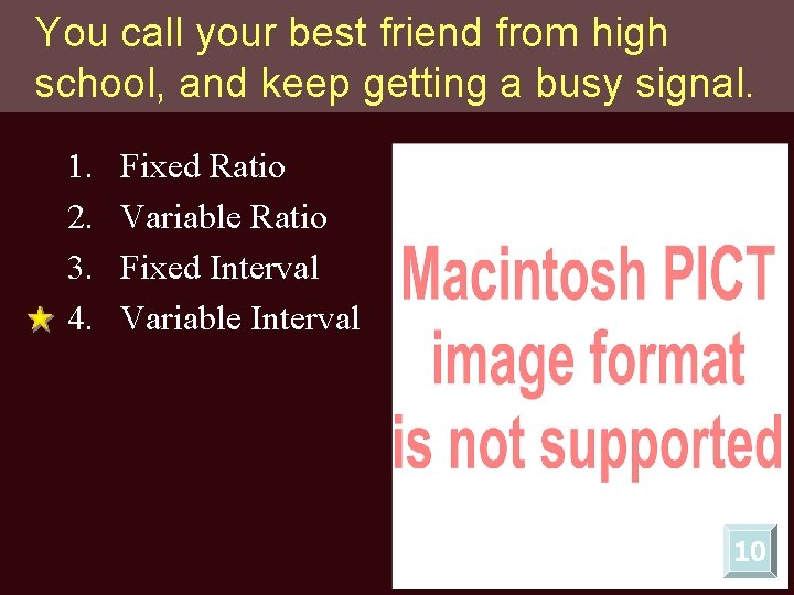 You call your best friend from high school, and keep getting a busy signal.