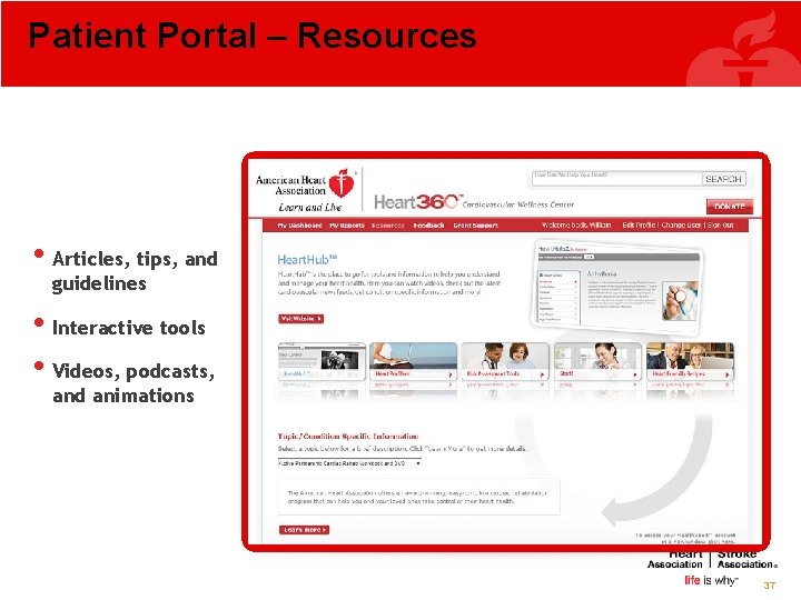 Patient Portal – Resources • Articles, tips, and guidelines • Interactive tools • Videos,