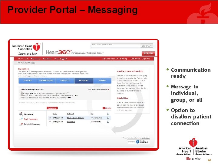 Provider Portal – Messaging • Communication ready • Message to individual, group, or all