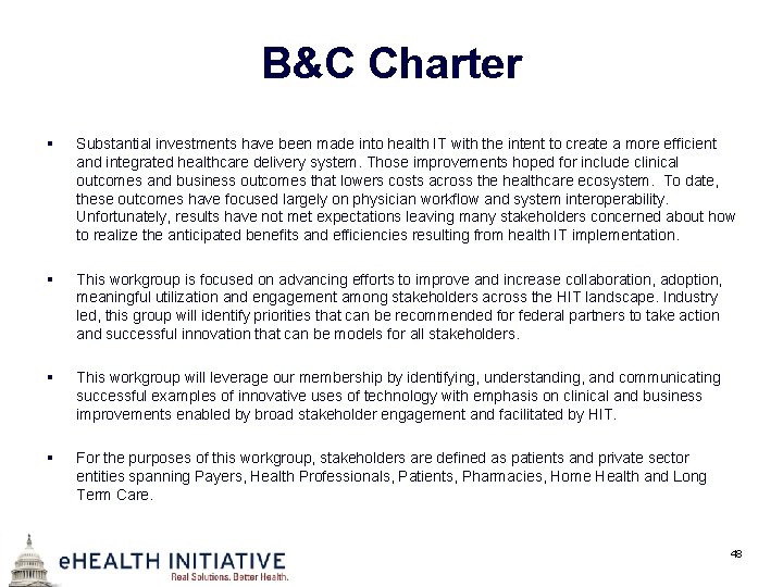 B&C Charter § § Substantial investments have been made into health IT with the